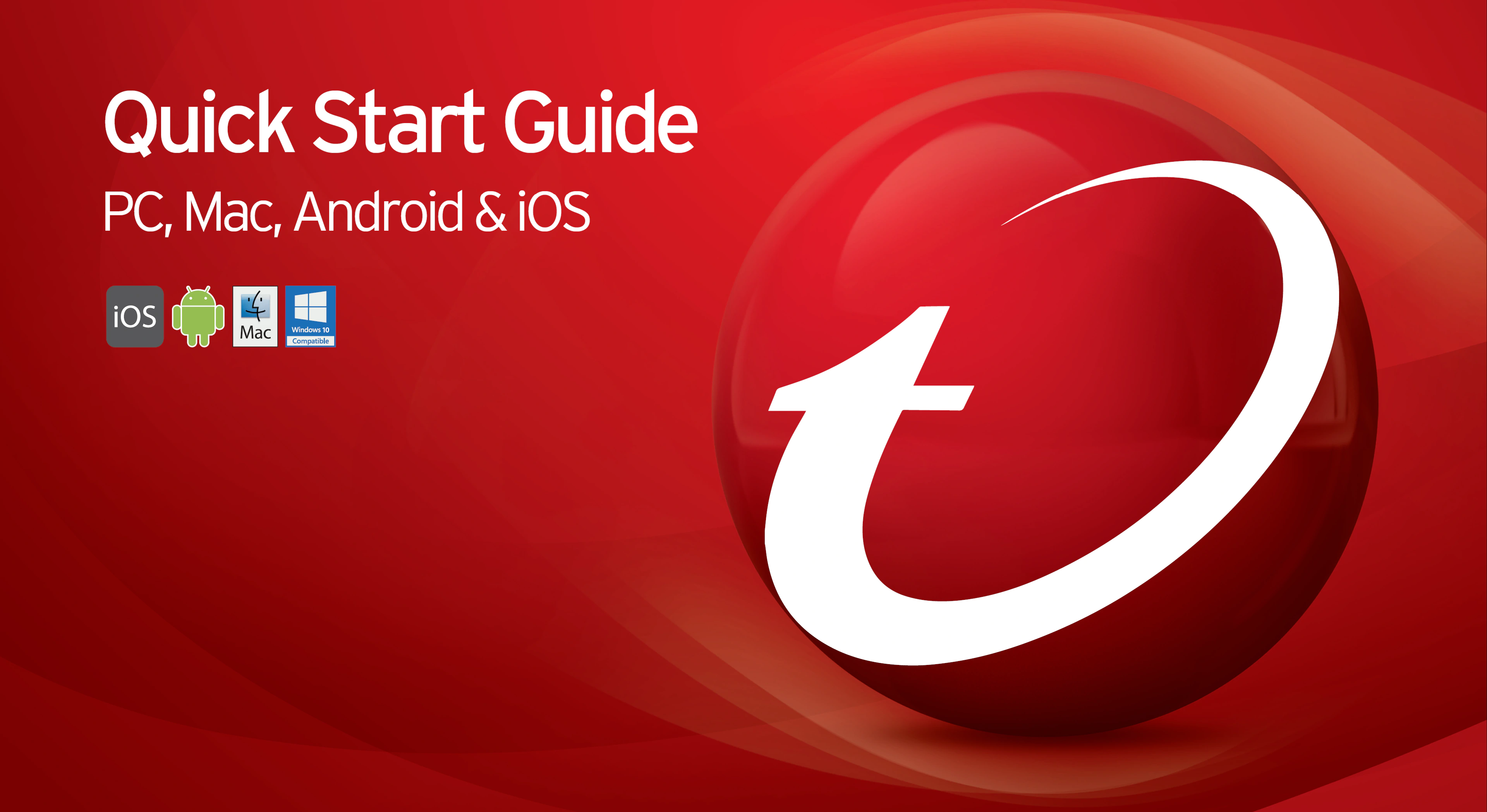Trend Micro Maximum Security Installation Guide for iOS, Android, Mac and Windows