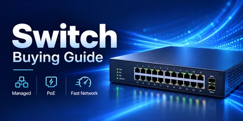Network Switch Buying Guide